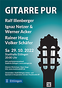 Gitarre Pur - Konzert mit Ralf Illenberger, Werner Acker und Ignaz Netzer, Rainer Haug und Volker Schäfer