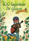 Preview: 100 Kinderlieder für Gitarre - Weihnachten, Songbook, Liederbuch