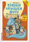 Preview: Bursch, Peter: Peter Bursch`s Kinder Ukulelenbuch (+ online Audio/ Video) Ukulelenschule