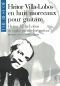 Preview: Villa-Lobos, Heitor: The Best of - En huit morceaux, Guitar solo, sheet music