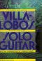Preview: Villa-Lobos, Heitor: Collected Works für Gitarre solo, Noten