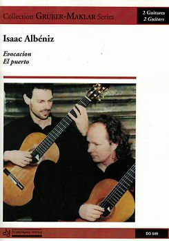 Albeniz, Isaac: Evocacion und El Puerto für Gitarrenduo, Bearb. Duo Gruber Maklar, Noten