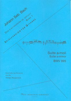 Bach, Johann Sebastian: Suite a-minor, BWV 995, ed. Tilman Hoppstock