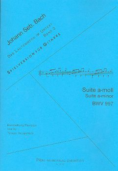 Bach, Johann Sebastian: Suite a-minor, BWV 997, ed. Tilman Hoppstock