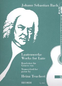 Bach, Johann Sebastian: Lautenwerke für Gitarre, Bearbeiter Heinz Teuchert, Noten