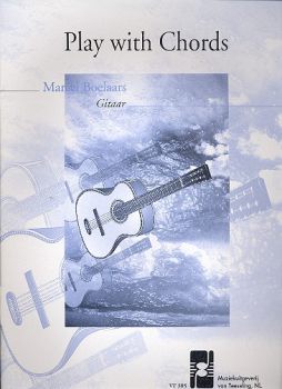 Boelaars, Marcell: Play with Chords, Sücke für Gitarre solo mit Akkordelementen, Noten