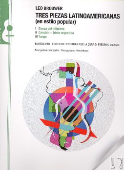 Brouwer, Leo: 3 Piezas Latinoamericanas en estilo popular, Gitarre solo, Noten