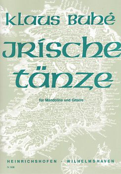 Buhe, Klaus: Irische Tänze - Irish Dances for Mandolin or melody instrument and Guitar, sheet music