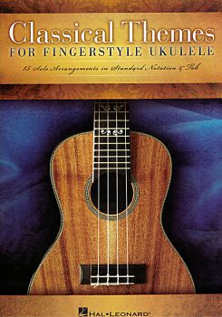 Classical Themes for Fingerstyle Ukulele, Arrangements für Ukulele solo in Noten und Tabulatur