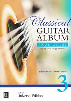 Coles, Paul: Classical Guitar Album Vol. 3, sheet music for guitar solo