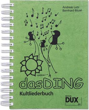 Das Ding Band 1 - Songbook, Kultliederbuch