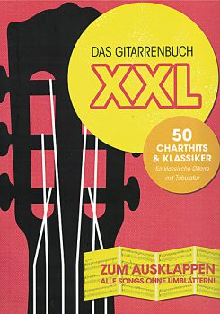 Das Gitarrenbuch XXL - 50 Charthits und Klassiker für Gitarre solo in Noten und Tabulatur
