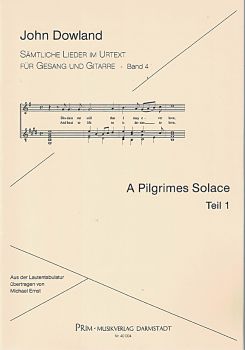 Dowland, John: A Pilgrimes Solace Part 1, for voice and guitar from the series All Songs in Urtext, sheet music