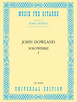 Dowland, John: Solo Works 1 for guitar solo, Karl Scheit Edition, sheet music
