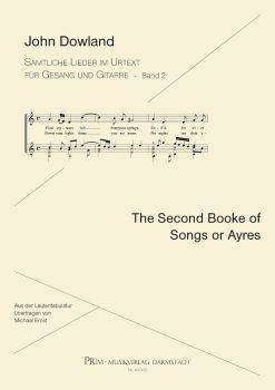 Dowland, John: The Second Booke of Songs for Voice & Guitar, sheet music
