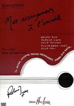 Dyens, Roland: Mes Arrangements a l`amiable for Guitar solo, sheet music