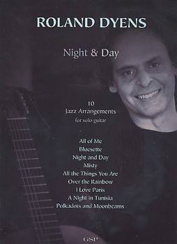 Dyens, Roland: Night & Day, 10 Jazz Arrangements for guitar solo, sheet music