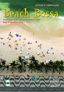 El-Salamouny, Ahmed: Beach Bossa, Brazilian music for 1-2 guitars or melody instrument and guitar, sheet music
