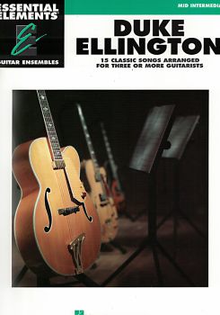 Essential Elements: Duke Ellington for 3 guitars or guitar ensemble, sheet music