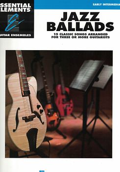 Essential Elements: Jazz Ballads for 3 Guitars or Guitar ensemble, sheet music