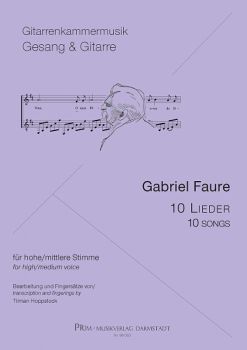 Fauré, Gabriel: 10 Songs for voice & guitar, sheet music