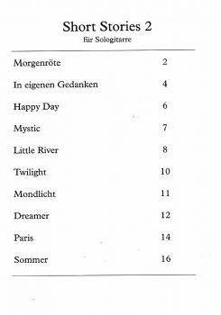 Felger, Jens: Short Stories 2, 10 Stücke, ein Sammelsurium aus Folk, Rock und Pop für Gitarre solo, Noten Inhalt