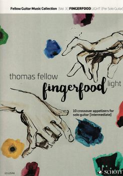 Fellow, Thomas: Fingerfood light, Crossover Stücke für Gitarre solo, Noten und Tabulatur
