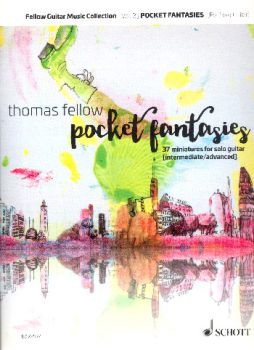 Fellow, Thomas: Pocket Fantasies for guitar solo, sheet music