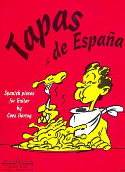 Hartog, Cees: Tapas de Espana, Easy Spanish Pieces for Guitar