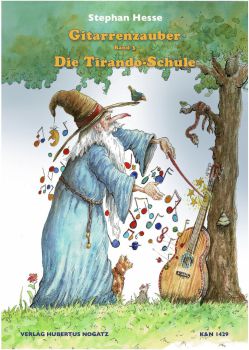Hesse, Stephan: Gitarrenzauber Band 3 - Die Tirando-Schule, Gitarrenschule