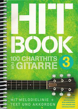 Hit Book 3 - 100 Charthits für Gitarre - Songbook, Liederbuch