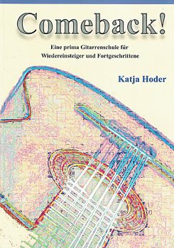 Hoder, Katja: Comeback, a guitar method for beginners and advanced players