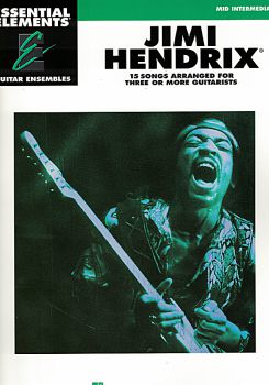 Essential Elements: Jimi Hendrix for 3 Guitars or Guitar Ensemble, sheet music