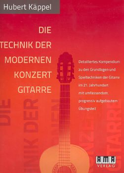 Käppel, Hubert: Die Technik der modernen Konzertgitarre - The Technique of Modern Classical Guitar, Technique Manual