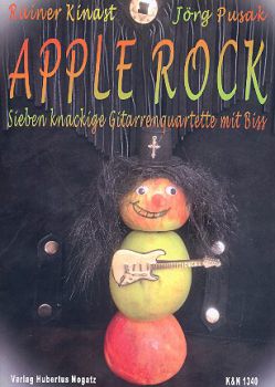 Kinast, Rainer & Pusak, Jörg: Apple Rock, leichte Stücke für 4 Gitarren
