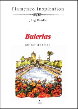 Kindle; Jürg: Bulerias für 4 Gitarren oder Gitarrenensemble, Noten