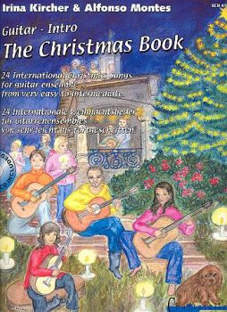 Kircher, Irina und Montes, Alfonso: Guitar intro - The Christmas Book für 3-5 Gitarren