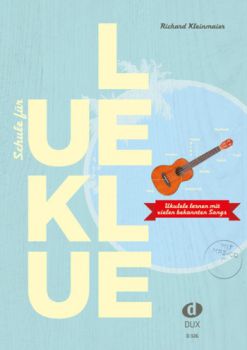 Kleinmeier, Richard: Ukulele - Ukulelenschule