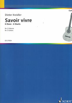 Kreidler, Dieter: Savoir Vivre, 6 duos, a musical journey through Europe for 2 guitars, guitar duo sheet music