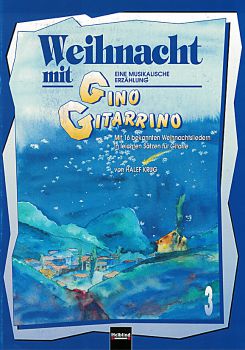 Krug, Halef: Weihnacht mit Gino Gitarrino, leichte Weihnachtslieder für Gitarre solo, Noten