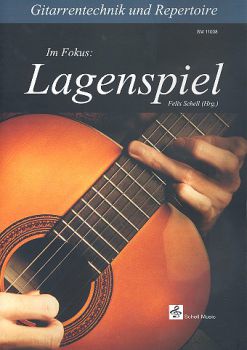 Im Fokus: Lagenspiel, Gitarrentechnik und Repertoire, Noten