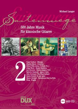 Saitenwege Band 2 von Michael Langer, 500 Jahre Musik für klassische Gitarre, Noten, mit CD