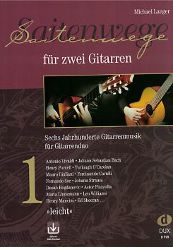 Langer, Michael: Saitenwege für 2 Gitarren Band 1, Noten für Gitarrenduo (+ online  Audio)