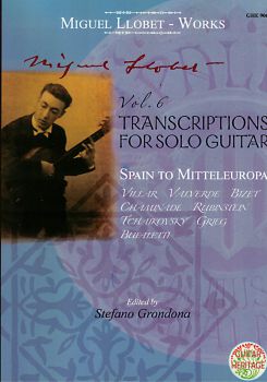 Llobet, Miguel: Guitar Works Vol. 6 from Spain to Mitteleuropa, Transcriptions III, Guitar solo sheet music