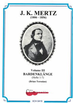 Mertz, Johann Kaspar: Guitar Works Vol. 3, Bardenklänge Hefte 1-7, Edition Simon Wynberg, Noten für Gitarre solo