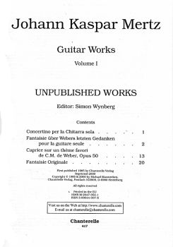 Mertz, Johann, Kaspar: Guitar Works Vol.1, Unpublished Works, Edition Simon Wynber,; Noten für Gitarre solo Inhalt