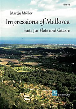 Müller, Martin: Impressions of Mallorca, Suite für Flöte und Gitarre, Noten
