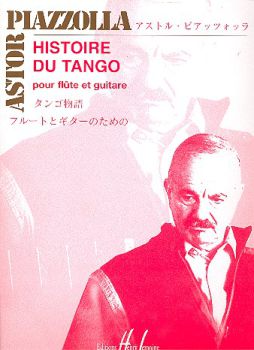 Piazzolla, Astor: Histoire du Tango for flute and guitar, sheet music