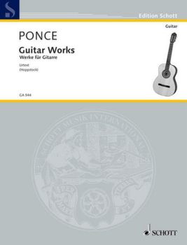 Ponce, Manuel, Maria: Guitar Works - Werke für Gitarre solo