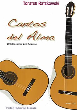 Ratzkowski, Torsten. Cantos del Alma, 3 Pieces for 2 Guitars, sheet music